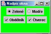 Přepínače (radio) a zaškrtávací tlačítka Přepínač umožní výběr jedné možnosti z více - JRadioButton Zaškrtávací tlačítka umožní zadávání dvouhodnotových parametrů JCheckBox class Okno8 extends