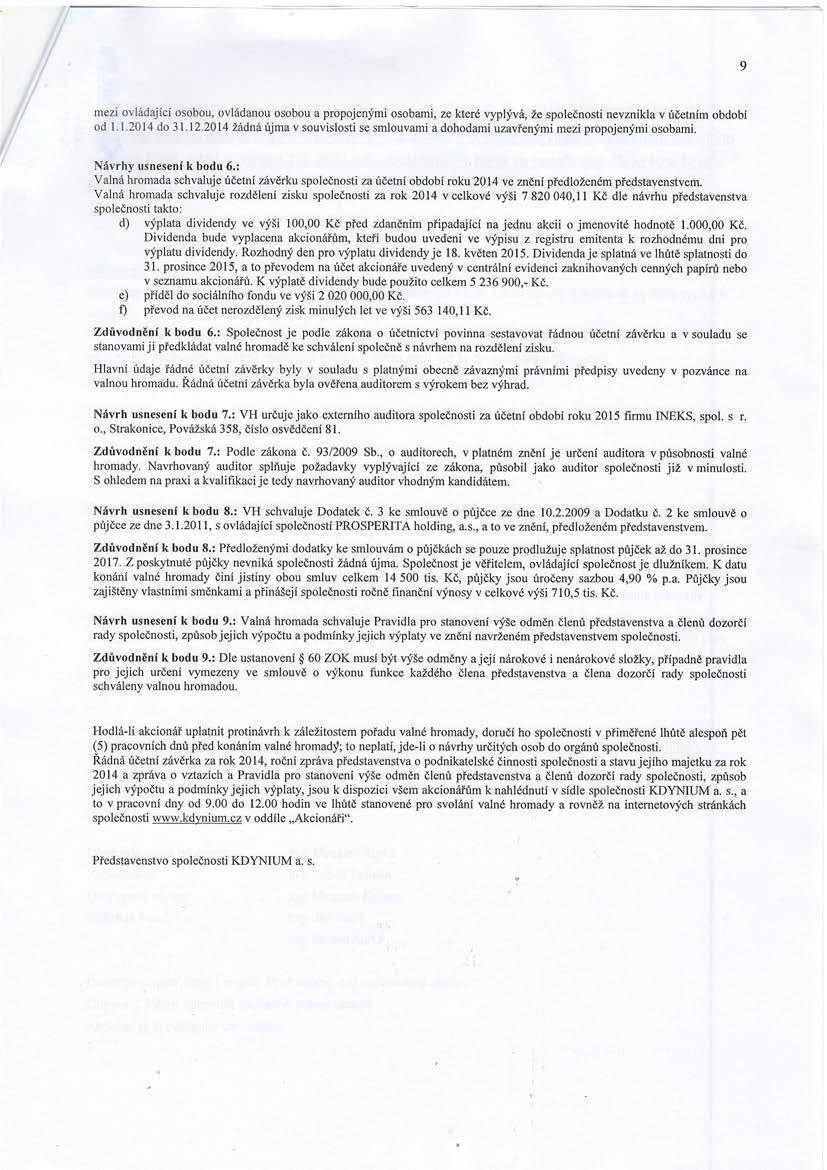 9 mezi ovledaj ici osobou, ovl6danou osobou a propoj enfmi osobami, ze kter vyply-t6, Ze spolednosti nevznikla v ridetnim obdobi od 1.1.2014