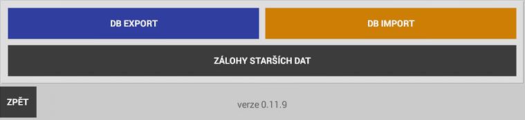 Zálohování Export a Import databáze 1 Export a Import dat/ Uzavření období / Zálohování a obnova DB EXPORT DB IMPORT. Slouží i Exportu a Importu dat pokladny.