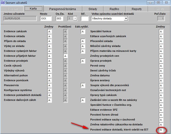 důvodu bylo do menu Speciál Seznam uživatelů přidáno právo na editaci dokladů, které odešly na EET (povoleno=a).