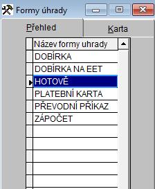 Posledním krokem je nastavení forem úhrad pro faktury (v menu Číselníky Formy úhrad) Zde si zvolíme/založíme formy úhrad, které