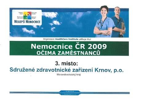 Zvyšování úrovně poskytované péče je podmíněno odbornou erudicí lékařského a ošetřovatelského personálu.