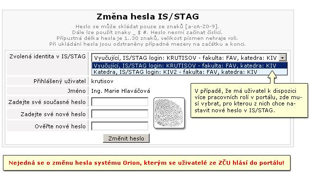 4.11.1 Schéma aplikace a použití Použití Obrázek 4.52: Stránka Změna hesla obsahuje pouze jediný portlet. Každé roli, kterou má vyučující v portálu přístupnou, odpovídá právě jedna identita v IS/STAG.