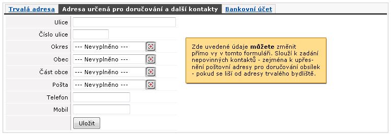 Některé položky mohou proto být nevýrazné či zcela neviditelné pokud jejich zadání univerzita nevyžaduje. Obrázek 3.41: Ilustrační obrázek zobrazení evidovaných osobních údajů. Obrázek 3.42: Ilustrační obrázek záložka nastavení doručovací adresy.