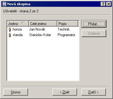9.2 Skupiny uživatelů Tlačítky Přidat a Odebrat lze přidat či odebrat uživatele do/z této