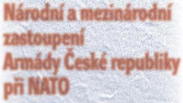 však řízen náčelníkem Generálního štábu AČR.