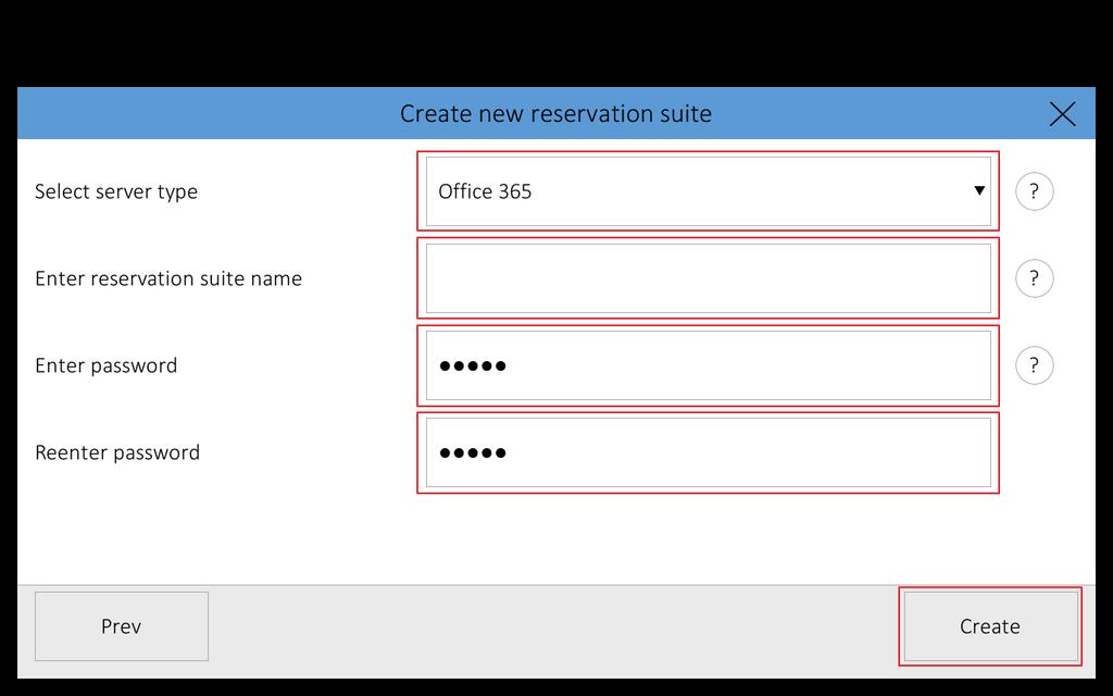 Průvodce nastavením Microsoft Office 365 Konfigurace panelů touchone Nyní můžete vytvořit novou rezervační suitu. Stiskněte tlačítko Create new reservation suite ( Vytvořit novou rezervační suitu ).