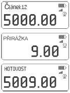 ) Podle obvyklého postupu stisknutím klávesy, je provedena platba v HOTOVOST. 2.) Pro platbu - TERMINAL (Terminálem), stiskněte klávesu. 3.