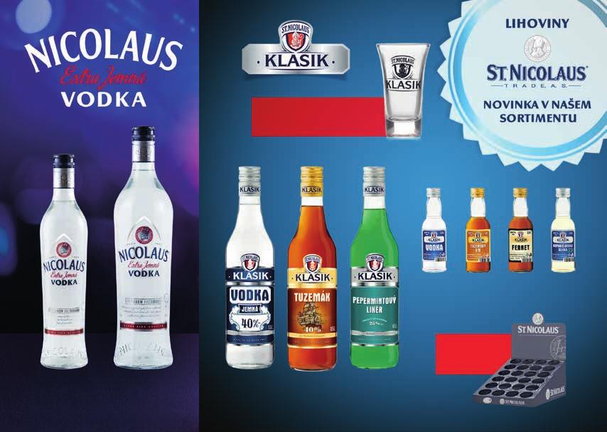 22 Při koupi 1 kartonu KLASIK Vodky, Tuzemáku nebo Peprmintového likéru 6ks skleniček Klasik zdarma.