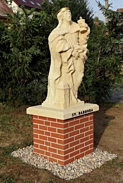 Svatá Barbora je patronkou horníků, proto na její počest vznikala socha i u nás. Původní socha z 18 stol.