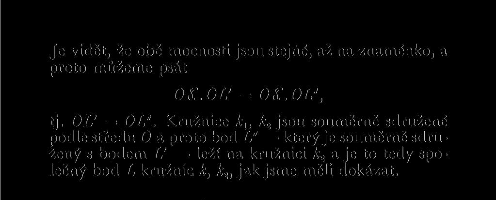 společný bod L kružnic k, k2, jak jsme měli dokázat. 6.