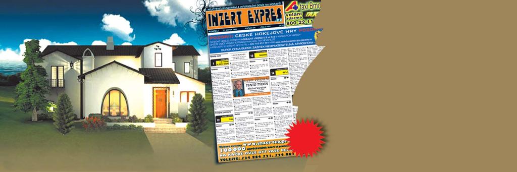 Strana č 18 MORAVSKÉ REALITY červen INZERT EXPRES 1082639 Mladá rodina se dvěma dětmi koupí byt 3+1 nebo3+kk v osobním vlastnictví v Letovicích a okolí případně v Boskovicích a okolí Byt k