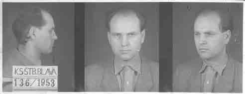 František Mereš po zatknutí v roku 1952 Zdroj: Archív ÚPN Ludvík Holobrádek po zatknutí v roku 1952 Zdroj: Archív ÚPN 2 000 Kčs. gnác Huck nar. 1 23 bol počas.