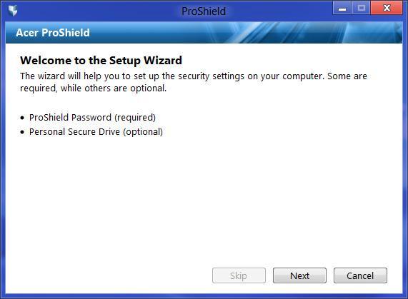 Nastavení nástroje Acer ProShield Acer ProShield - 37 Při prvním spuštění nástroje Acer ProShield budete provedeni průvodcem