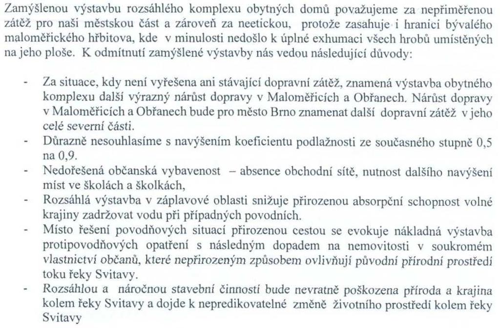 Výstavba bytového komplexu Zelené nábřeží Brno-Maloměřice Vypořádání připomínek k oznámení záměru pozemky jiných majitelů a vlivu na protipovodňová opatření hrazená z veřejných prostředků tak dle