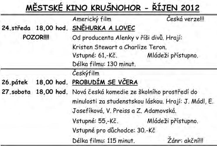 Lebel z Francie. Vstupné: 300,- Kč, 150,- Kč Kulisárna Ve středu 17. října od 19.00 hodin. Koncert: skupina KAMELOT Kamelot je svět dynamických melodií, životních myšlenek a názorů.