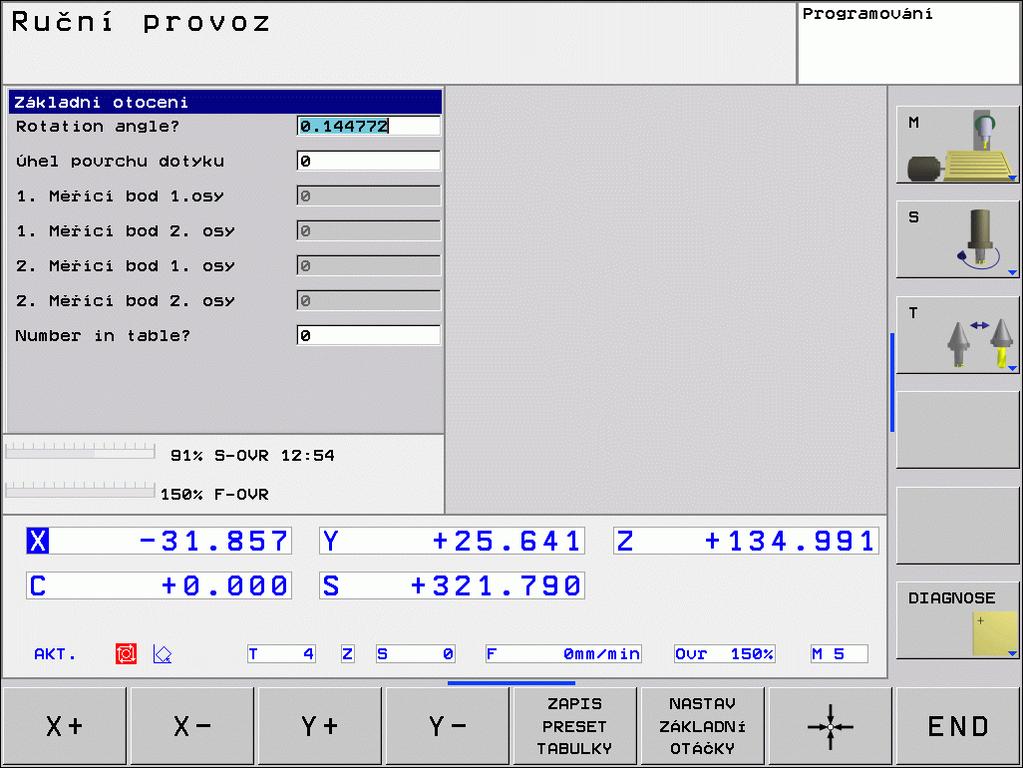 Uložení základního natočení do tabulky Preset Po provedeném snímání zadejte číslo z tabulky Preset do zadávacího políčka Číslo v tabulce:, kam má TNC uložit aktivní základní natočení Stiskněte