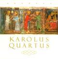 Karolus Quartus: Sborník vědeckých prací o době, osobnosti a díle českého krále a římského císaře Karla IV. 1. vyd.