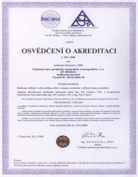 etalonu stendu UK-1- pro Metrologický úřad v Klajpedě, Litva. Obr.1: Osvědčení o akreditaci Obr.2: Autorizační listina 2.