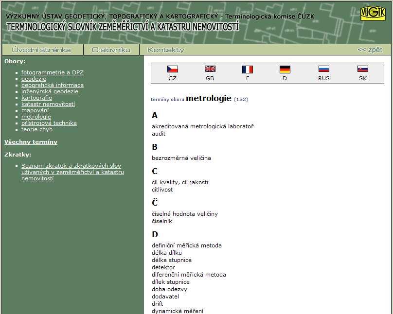 pracovat se souborem všech termínů slovníku, seřazených podle abecedy, bez ohledu na jednotlivé obory. Přístup k tomuto souboru je z úvodní stránky slovníku.