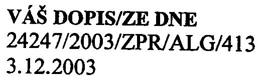 2003 ÈESKÁ TØEBOV Á 2004-01-16 Mìstský úøad Èeská Tøebová, odbor životlll'ho prostøedí obdržel dne 3.12.