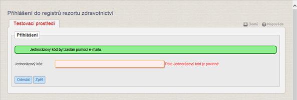 Uživatelská příručka Obrázek 1 Přihlášení do registru Dále je z