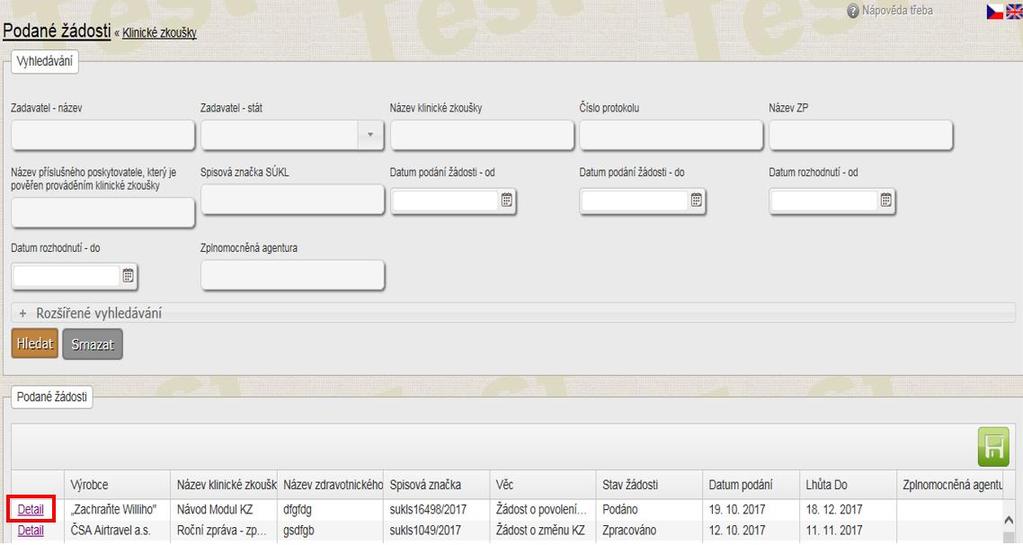 Modul Klinické zkoušky v RZPRO/Správa podaných žádostí 15 Správa podaných žádostí Navigace v hlavním menu modulu KZ