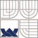 VYSOKÉ UČENÍ TECHNICKÉ V BRNĚ BRNO UNIVERSITY OF TECHNOLOGY FAKULTA STROJNÍHO INŽENÝRSTVÍ ÚSTAV MATERIÁLOVÝCH VĚD A INŽENÝRSTVÍ FACULTY OF MECHANICAL ENGINEERING INSTITUTE OF MATERIAL SCIENCE AND
