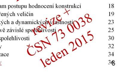 Hlavní témata zprávy JRC 1. Metodika shromáždění, vyhodnocení a aktualizace údajů o existující konstrukci 2. Hodnocení na základě dřívější uspokojivé způsobilosti 3.