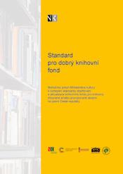 6 V roce byl pod názvem Standard pro dobrý knihovní fond vydán metodický pokyn Ministerstva kultury k vymezení standardu doplňování a aktualizace knihovního fondu.
