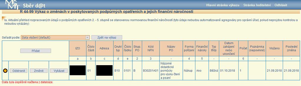 Záznam je také možné odstranit (pomocí tlačítka Odstranit ).