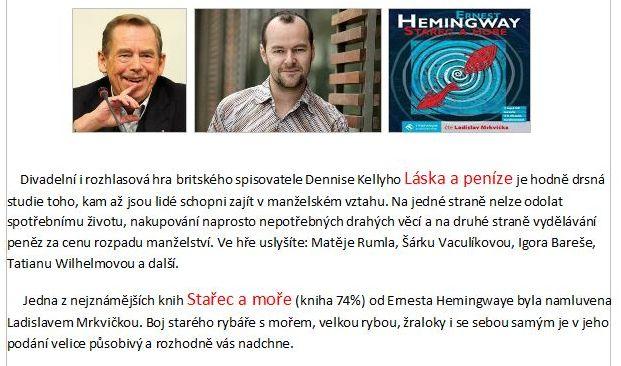 Narozeniny Prosincoví oslavenci: Bradová Jana, Gaubeová Marie, Janko Jindřich, Pištělák Miloslav, Gebel Miloslav, Rohlíčková Jaroslava, Rozboudová Marie, Budiš Pavel, Klemš Ondřej, Kubart Ondřej,