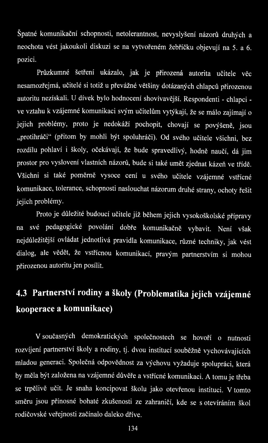 U dívek bylo hodnocení shovívavější.