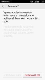 Stisknete tlačítko Resetovat telefon.