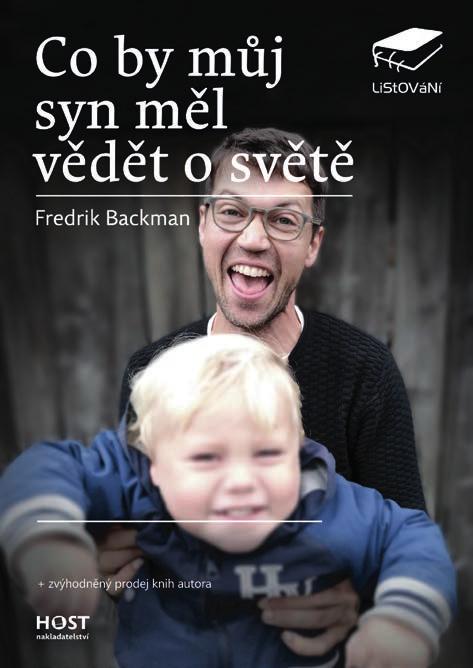 Poprvé bude v LiStOVáNí účinkovat jen jeden herec; Lukáš Hejlík je stejného věku jako Fredrik Backman a má stejně starého syna. Městská knihovna 11. dubna od 20 hod.