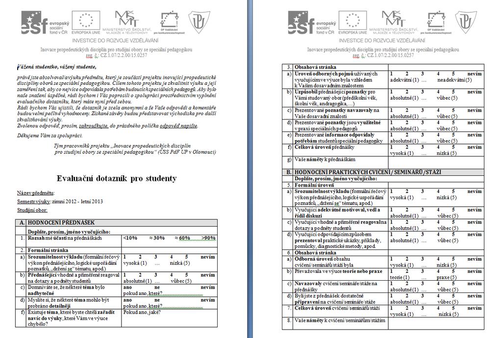 Obr. 6. Evaluační dotazník pro studenty 1.