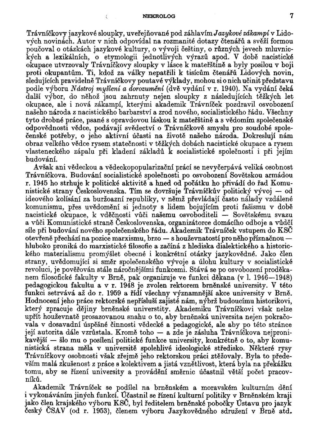NEKROLOG 7 Trávníčkovy jazykové sloupky, uveřejňované pod záhlavím Jazykové zákampí v Lidových novinách.