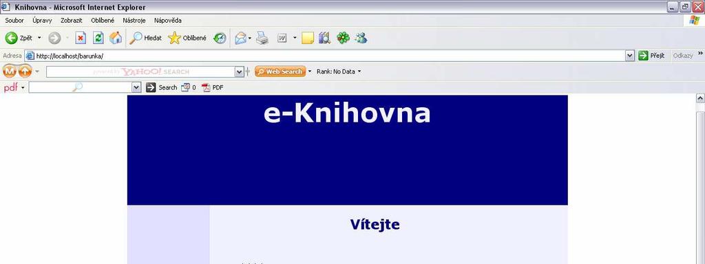 Pomocí HTML kódu a kaskádových stylů je vytvořena první stránka, která se načte po spuštění prohlížeče na příslušné adrese. Na obrázku 16 je možno vidět, jak stránka vypadá.