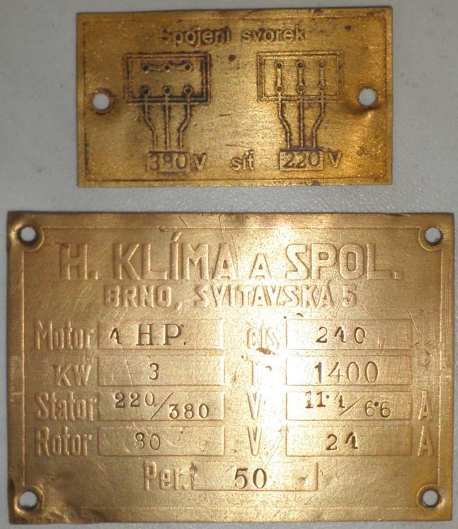 29 2 POPIS POROVNÁVANÝCH MOTORŮ Obr. 2-1: Štítek motoru Klíma Motor Klíma (rok výroby 1930) je trojfázový asynchronní motor s kroužkovou kotvou, vyroben tehdejší Brněnskou firmou Hubert Klíma a spol.