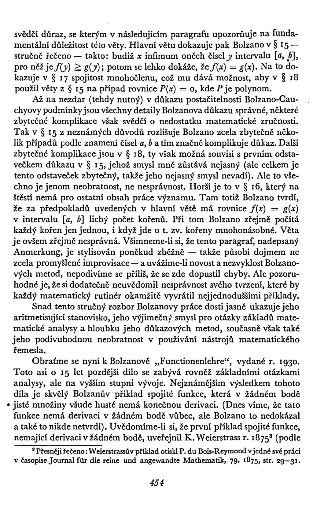 svědčí důraz, se kterým v následujícím paragrafu upozorňuje na fundamentální důležitost této věty.