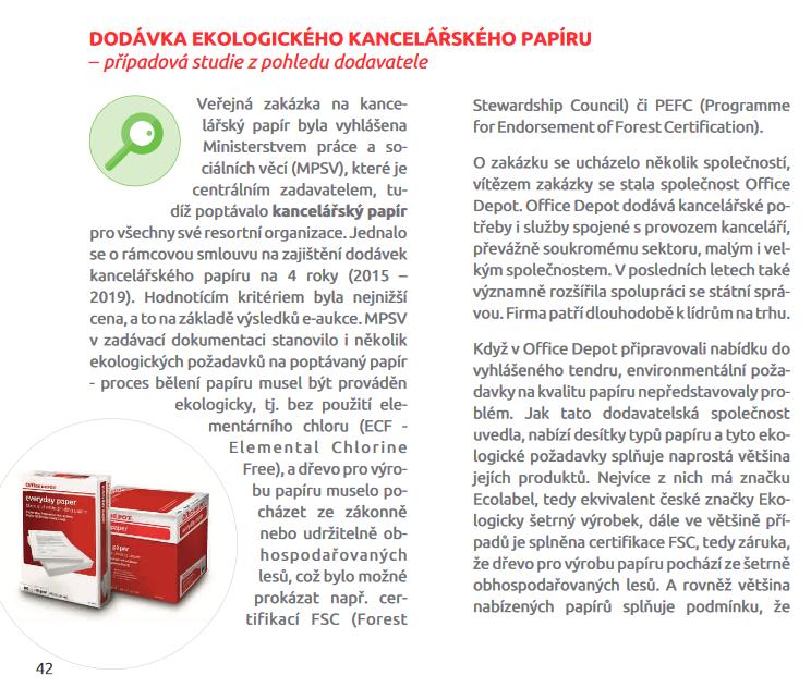 Příklady dobré praxe Požadovány certifikáty: FSC, PEFC ECF,