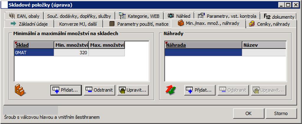 je rozkliknuta možnost nastavení zásob, kde je již k vidění vložená hodnota z předchozího obrázku 13.