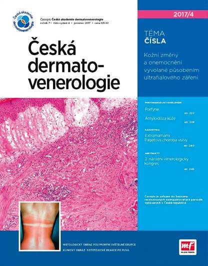 Časopis České akademie dermatovenerologie Interdisciplinární periodikum pro postgraduální a kontinuální vzdělávání v dermatologii, dětské dermatologii, korektivní dermatologii a venerologii Časopis
