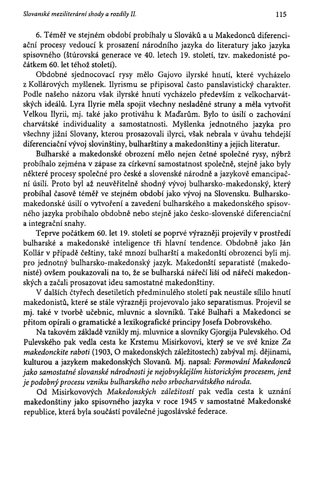 Slovanské meziliterární shody a rozdíly 11. 115 6.