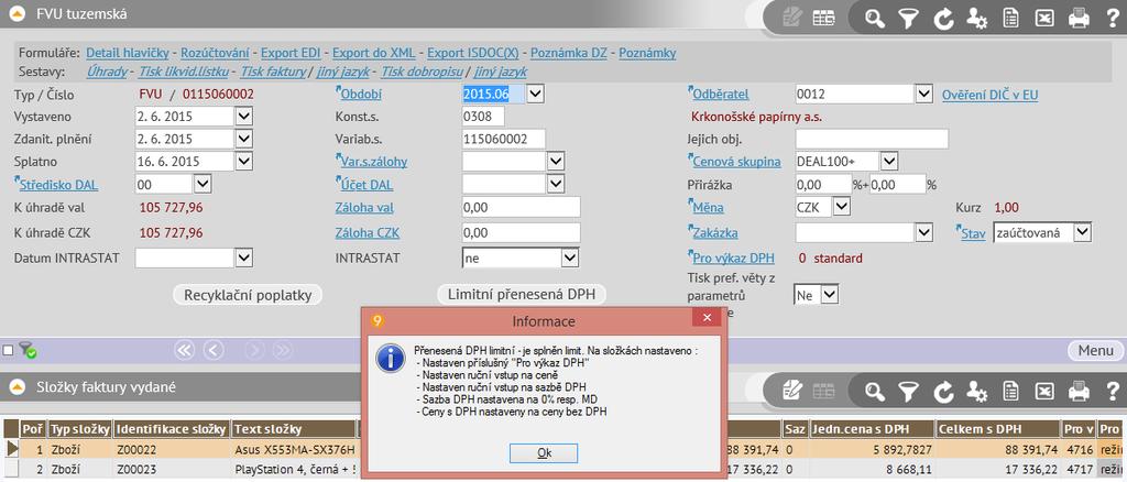 Dodání vybraného zboží s limitem 100 tis. Kč Při dodání zboží, u kterého závisí režim přenesení DPH na limitu 100 tis.