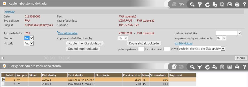 Storno dokladu s přenesenou DPH Pro zapsání storno dokladu do Historie a pro zkopírování složek z původního dokladu je doporučeno vytvářet storno odkazem Kopie z hlavičky dokladu, v kopírovací