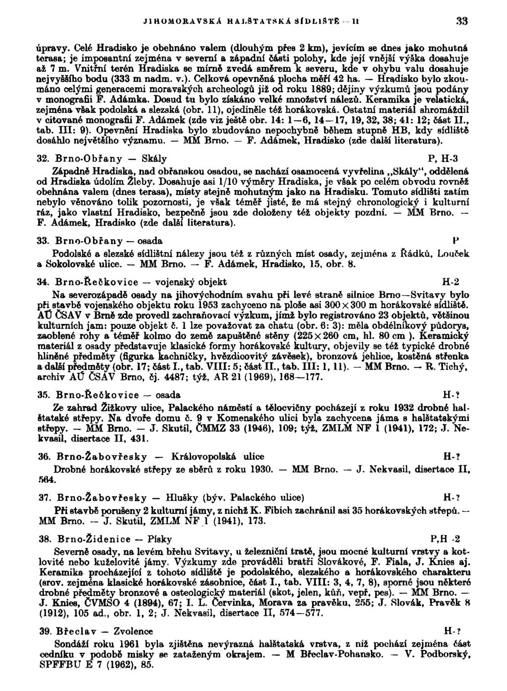 JI HOMORAVSKA H AJ.STATSKÁ S(DLlSTE 11 33 úpravy.