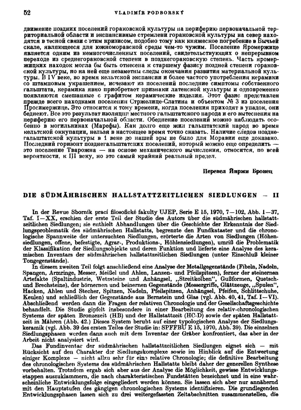 52 VLADIHÍB PODBORSKT ABHHceHHe uoaffhhx nouejiehhž ropakobckož KyjibTypw na iieph$ephk> uepbohaiajibhoii TeppnTopHQjiBHOB o6jiacth h skcnaiíchbhue CTpeM.ieHH ropakobckoň Ky.