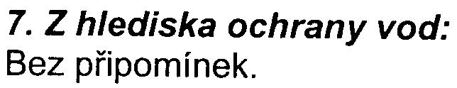 Hlavní funkèní využití plochy IZ dle této vyhlášky je výsadba døevin a trvalé travní porosty.