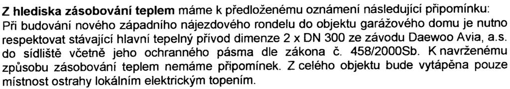 Zdrojem vody bude pitná voda z mìstského vodovodního øadu, kde bude vybudována nová vodovodní pøípojka ze stávajícího vodovodního øadu ON 200, který vede v ulici Malkovského.